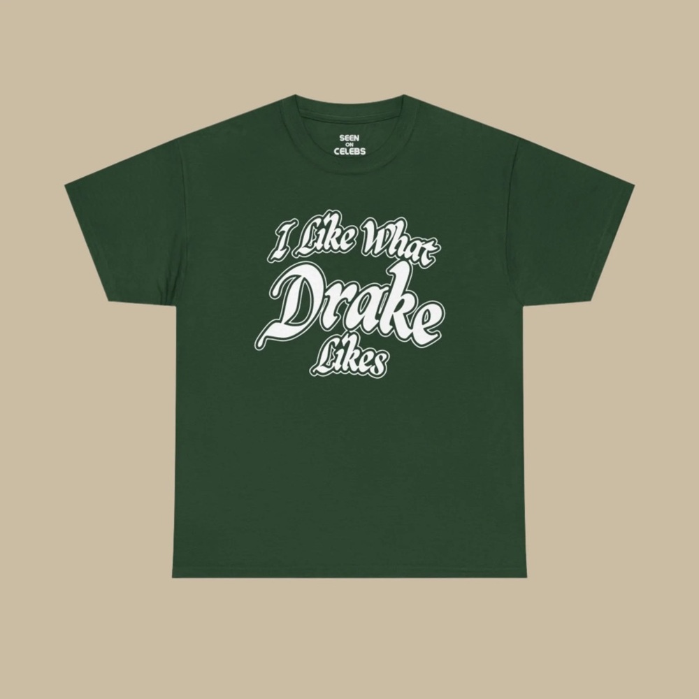 I Like What Drake Likes It's All A Blur Tour
2023 T-Shirt Green